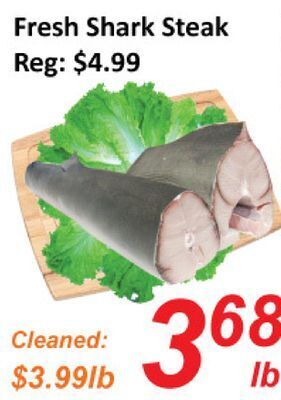 Seasons Foodmart Fresh shark steak offer