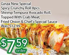 Ample Food Market Ginza new special spicy crunchy roll, shrimp tempura avocado roll, topped with crab meat, fried onion & chef's special sauce offer