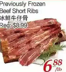 Tone Tai Supermarket Previously frozen beef short ribs offer