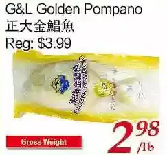 Tone Tai Supermarket G&l golden pompano offer