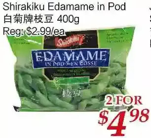 Tone Tai Supermarket Shirakiku edamame in pod offer