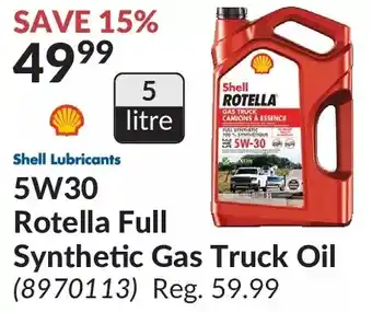 Princess Auto Shell lubricants 5w30 rotella full synthetic gas truck oil offer