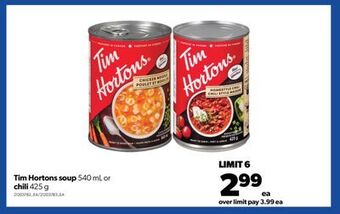 Real Canadian Superstore Tim hortons soup 540 ml or chili 425 g offer