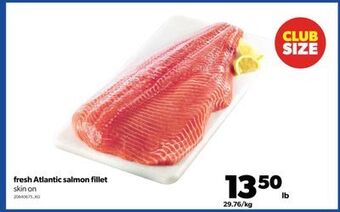 Real Canadian Superstore Fresh atlantic salmon fillet offer