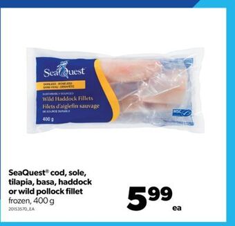 Real Canadian Superstore Seaquest® cod, sole, tilapia, basa, haddock or wild pollock fillet, 400 g offer