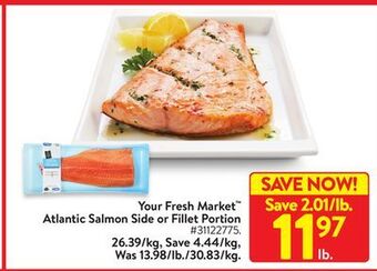 Walmart Your fresh market™ atlantic salmon side or fillet portion offer