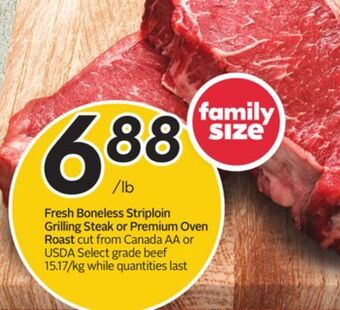 Sobeys Fresh boneless striploin grilling steak or premium oven roast offer