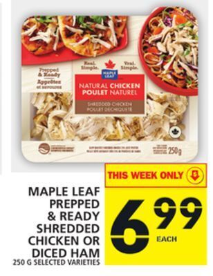 Food Basics Maple leaf prepped & ready shredded chicken or diced ham offer