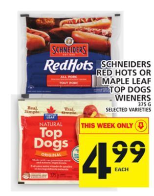 Food Basics Schneiders red hots or maple leaf top dogs wieners offer