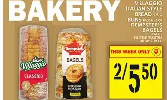 Food Basics Villaggio italian style bread or buns or dempster's bagels offer