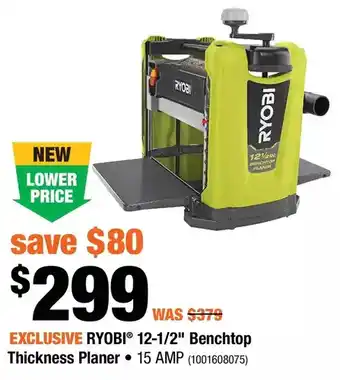 Home Depot Ryobi 12-1/2" benchtop thickness planer offer