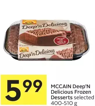 Foodland Mccain deep'n delicious frozen desserts offer