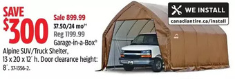 Canadian Tire Garage-in-a-box alpine suv/truck shelter, 13 x 20 x 12' h offer