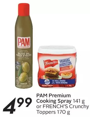Sobeys Pam premium cooking spray or french's crunchy toppers offer
