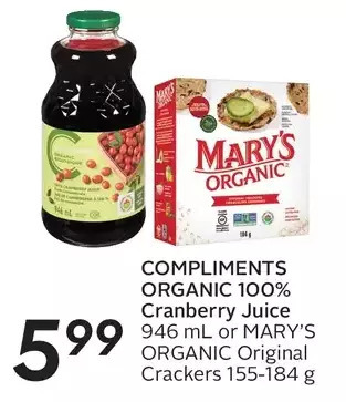 Sobeys Compliments organic 100% cranberry juice or mary's organic original crackers offer