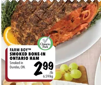 Farm Boy Farm boy smoked bone-in ontario ham offer