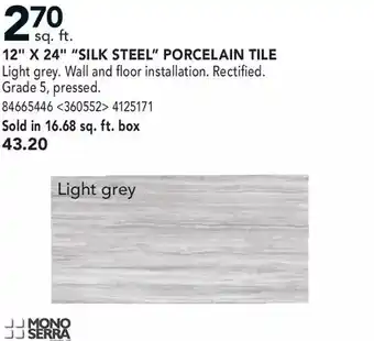 RONA Mono serra 12" x 24" "silk steel" porcelain tile offer