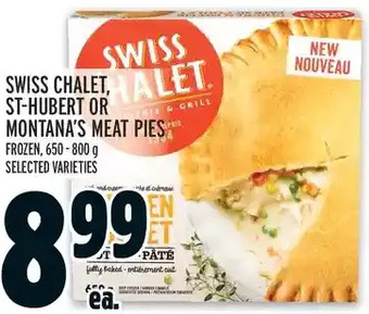 Metro Swiss chalet, st-hubert or montana's meat pies offer