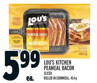 Metro Lou's kitchen peameal bacon offer