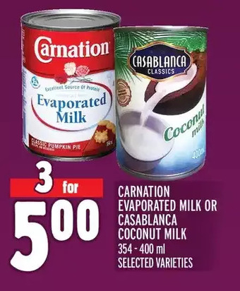 Metro Carnation evaporated milk or casablanca coconut milk offer