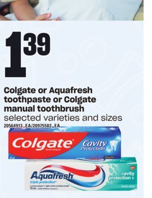 Loblaws Colgate or aquafresh toothpaste or colgate manual toothbrush offer