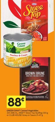 Foodland Green giant canned vegetables 341-398 ml, kraft stove top stuffing 120 g or club house gravy or sauce 21-47 g offer