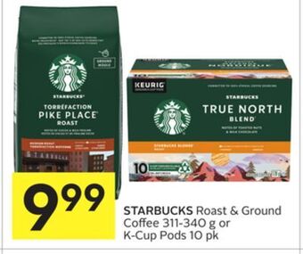 Foodland Starbucks roast & ground coffee 311-340 g or k-cup pods 10 pk offer