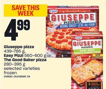 Independent Grocer Giuseppe pizza, 439-785 g, easy pizzi, 560-600 g or the good baker pizza, 280-395 g offer