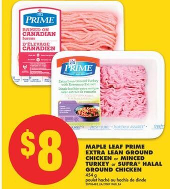 No Frills Maple leaf prime extra lean ground chicken or minced turkey or sufra® halal ground chicken, 454 g offer