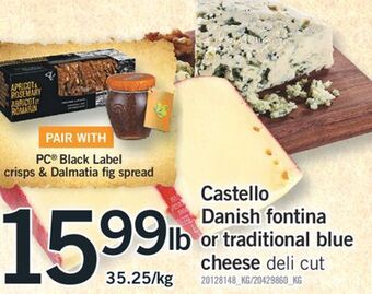 Fortinos Castello danish fontina or traditional blue cheese offer