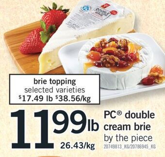 Fortinos Pc® double cream brie offer