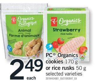 Fortinos Pc® organics cookies, 170 g or rice rusks,50 g offer