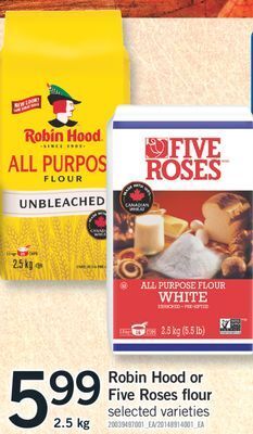 Fortinos Robin hood or five roses flour, 2.5 kg offer