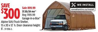 Canadian Tire Shelter logic garage-in-a-box alpine suv/truck shelter, 13 x 20 x 12' h offer