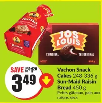 FreshCo Vachon snack cakes 248-336 g sun-maid raisin bread 450 g offer