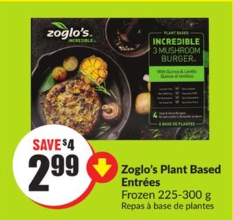 FreshCo Zoglo's plant based entrees frozen 225-300 g offer