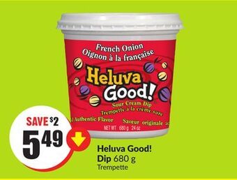 FreshCo Heluva good! dip 680 g offer
