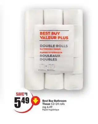 FreshCo Best buy bathroom tissue 12=24 rolls offer