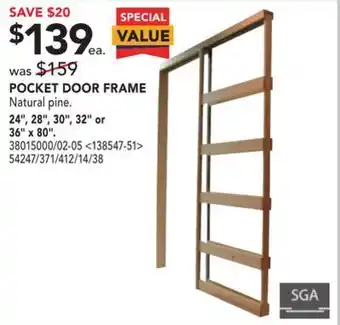 RONA Sga pocket door frame 24", 28", 30", 32" or 36" x 80" offer