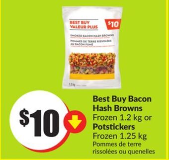 Chalo FreshCo Best buy bacon hash browns frozen 1.2 kg or potstickers frozen 1.25 kg offer