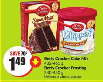 Chalo FreshCo Betty crocker cake mix 432-461 g betty crocker frosting 340-450 g offer