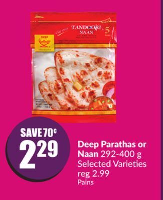 Chalo FreshCo Deep parathas or naan 292-400 g selected varieties offer