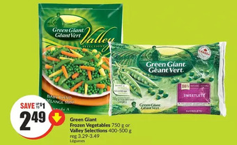 FreshCo Green giant frozen vegetables or valley selections offer