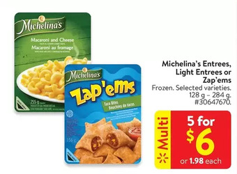 Walmart Michelina's entrees, light entrees or zap'ems offer