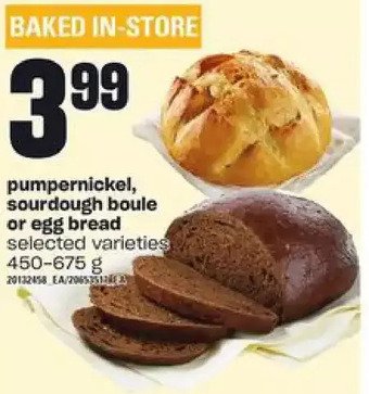 Loblaws Pumpernickel, sourdough boule or egg bread offer