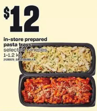 Loblaws In-store prepared pasta trays offer