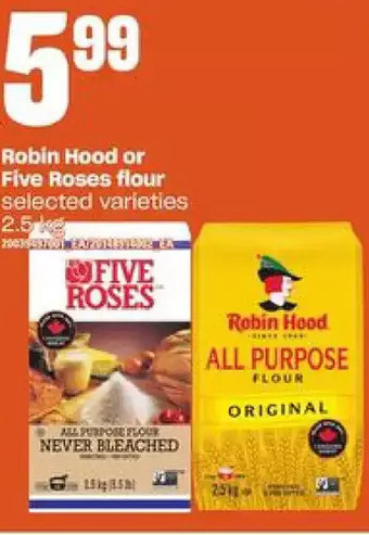 Zehrs Markets Robin hood or five roses flour offer