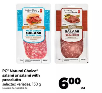 Real Canadian Superstore Pc natural choice salami or salami with prosciutto offer