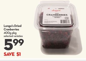 Longo's Longo's dried cranberries offer