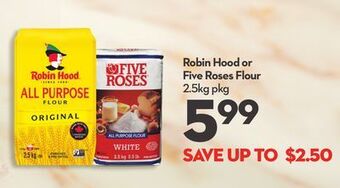Longo's Robin hood or five roses flour offer